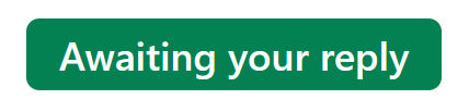 Ticket Status Awaiting your reply.png
