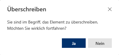 Dialogfenster beim Überschreiben