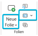 Buttons Neue Folie und Folienlayout