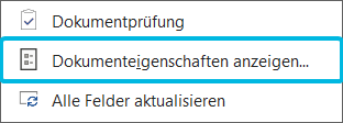 Option Dokumenteigenschaften anzeigen…