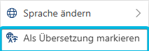 Option Als Übersetzung markieren
