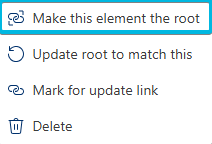 Option Make this element the root