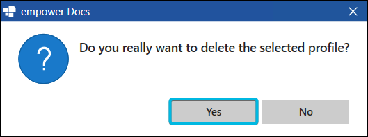 Button Yes to Confirm Deletion of a Profile