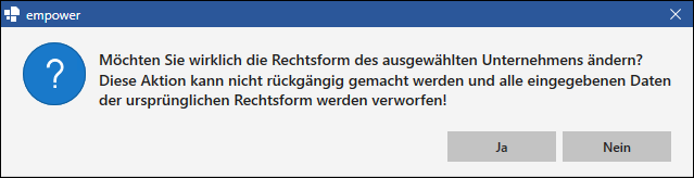 Dialogfenster bei Änderung der Rechtsform