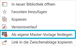 Option Als eigene Master-Vorlage festlegen