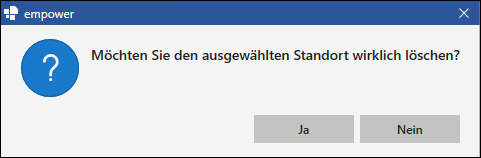 Dialogfenster zum Löschen eines Standorts