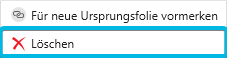 Option Löschen für Ursprungselement