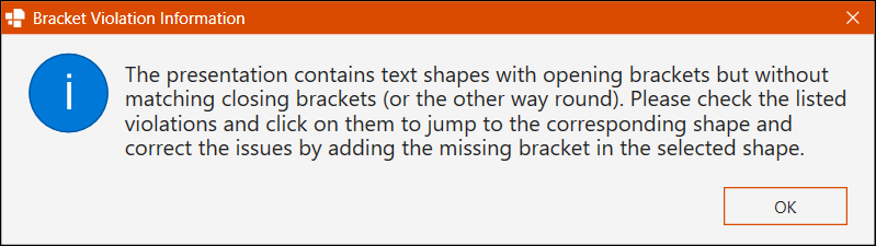 Dialog Box for Bracket Errors