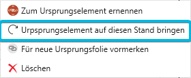 Option Ursprungselement auf diesen Stand bringen