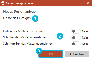 Dialogfenster Neues Design anlegen