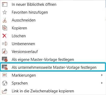 Option Als unternehmensweite Master-Vorlage festlegen