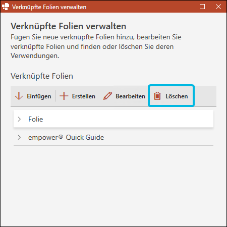 Gesamten Eintrag verknüpfter Folie löschen