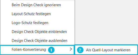 Option Folien-Konvertierung und Als Quell-Layout markieren