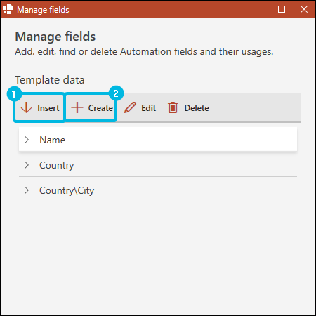 Buttons Insert and Create for Fields