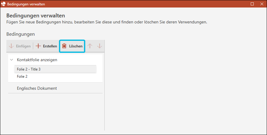 Einzelne Bedingung löschen