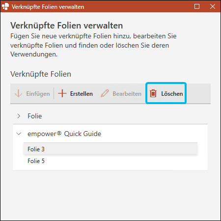 Einzelne verknüpfte Folie löschen