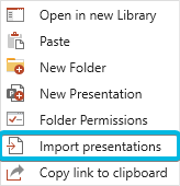 PPT_Library_Context_Menu_Import_Presentations.png